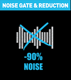 NOISE GATE & REDUCTION